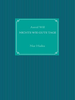 cover image of Nichts wie gute Tage